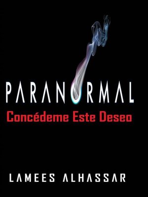 cover image of Paranormal Concédeme Este Deseo
